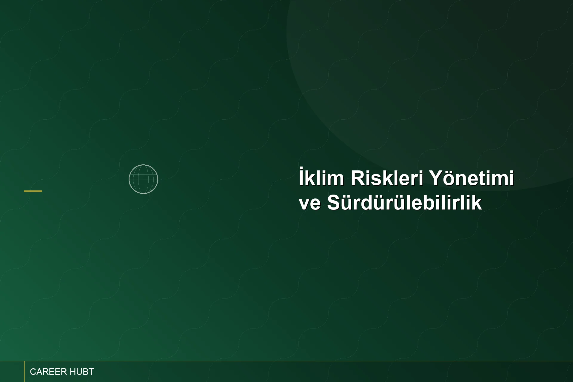 İklim Riskleri Yönetimi ve Sürdürülebilirlik Raporlaması Eğitimi