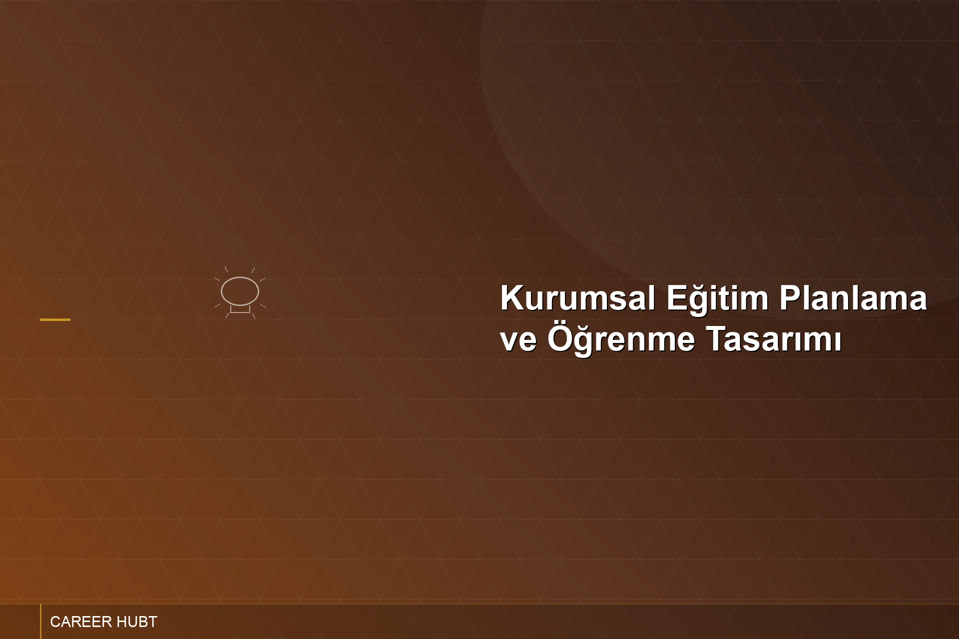 Kurumsal Eğitim Planlama ve Öğrenme Tasarımı Eğitimi